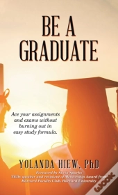 Be A Graduate