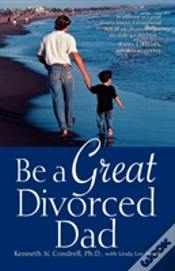 Capa do artigo Be A Great Divorced Dad