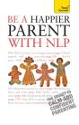 Be A Happier Parent With Nlp - Preview