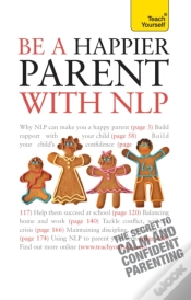 Capa do artigo Be A Happier Parent With Nlp