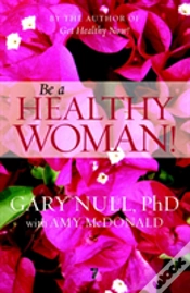 Capa do artigo Be A Healthy Woman
