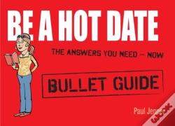 Capa do artigo Be A Hot Date: Bullet Guides