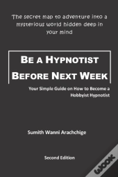 Be A Hypnotist Before Next Week