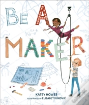 Capa do artigo Be A Maker
