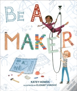 Capa do artigo Be A Maker