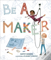 Capa do artigo Be A Maker