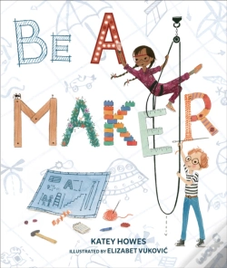 Capa do artigo Be A Maker
