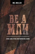 Be A Man