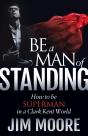 Be A Man Of Standing - Preview