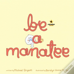 Capa do artigo Be A Manatee