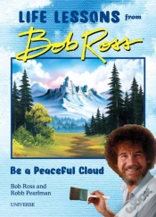 Capa do artigo Be A Peaceful Cloud And Other Life Lessons From Bob Ross