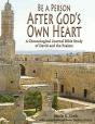 Be A Person After God'S Own Heart: A Chr - Preview