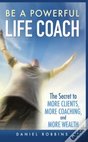 Capa do artigo Be A Powerful Life Coach