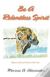 Capa do artigo Be A Relentless Spirit