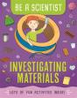 Be A Scientist: Investigating Materials - Preview