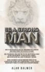 Be A Strong Man - Preview