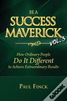 Be A Success Maverick Volume 3