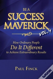 Be A Success Maverick Volume 4