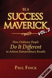 Be A Success Maverick Volume Two