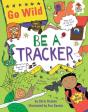 Be A Tracker - Preview