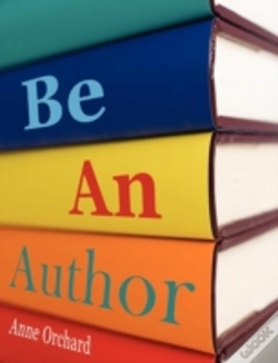 Capa do artigo Be An Author: What Would It Be Like If You Write Your Book