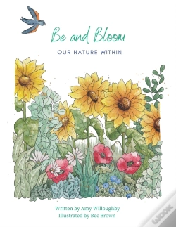 Capa do artigo Be And Bloom - Our Nature Within