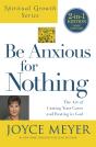 Be Anxious For Nothing (Spiritual Growth Series) - Preview