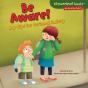 Be Aware! - Preview