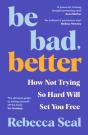 Be Bad, Better - Preview