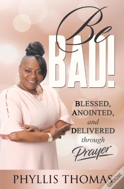 Capa do artigo Be Bad! Blessed, Anointed And Delivered Through Prayer