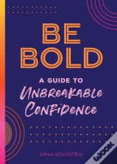 Be Bold