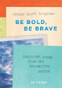 Be Bold, Be Brave - Preview