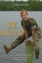 Be Bold - Preview