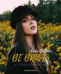 Be Brave: El Año Que Cambió Mi Vida - Preview