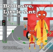 Capa do artigo Be Brave, Little Ant