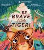 Be Brave, Little Tiger! - Preview