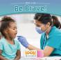 Be Brave! - Preview