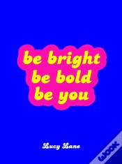 Capa do artigo Be Bright, Be Bold, Be You