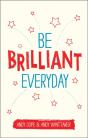 Be Brilliant Every Day - Preview