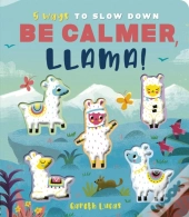 Be Calmer, Llama!