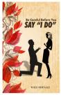 Be Careful Before You Say "I Do" - Preview