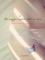 Be Careful Not To Fall In Love - Preview