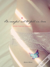 Capa do artigo Be Careful Not To Fall In Love