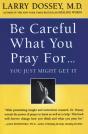 Be Careful What You Pray For...: You Just Might Get It - Preview