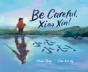 Be Careful, Xiao Xin! - Preview