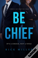 Be Chief