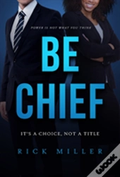 Be Chief