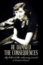 Be Damned The Consequences - Preview