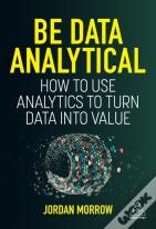 Be Data Analytical