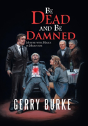 Be Dead And Be Damned - Preview